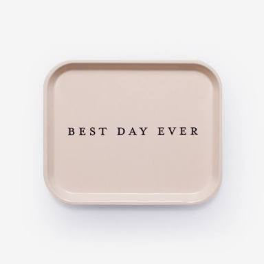 Best Day Ever Catchall Tray